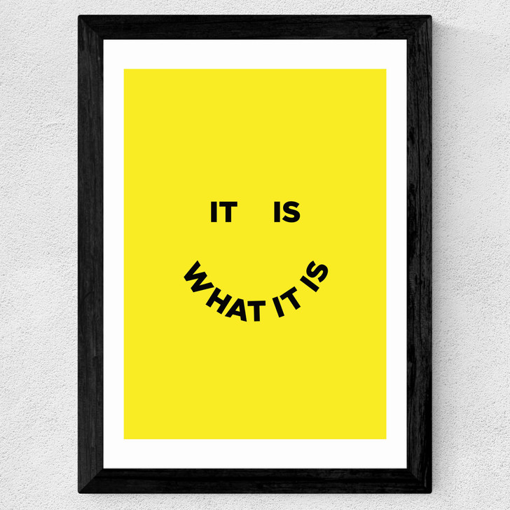 It Is What It Is Wide Black Frame It Is What It Is Wide Black Frame