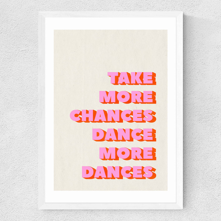 Take More Chances Medium White Frame Take More Chances Medium White Frame