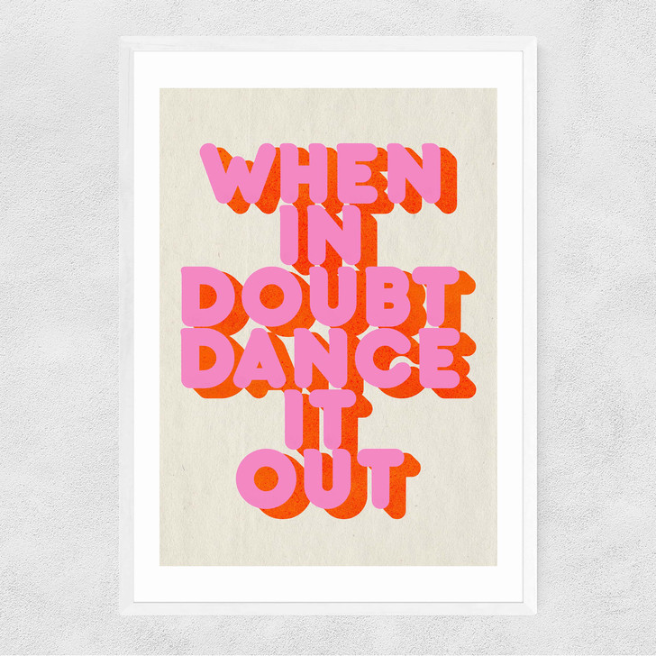 When In Doubt Narrow White Frame When In Doubt Narrow White Frame