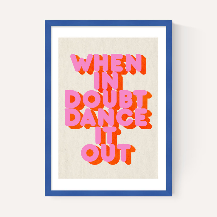 When In Doubt