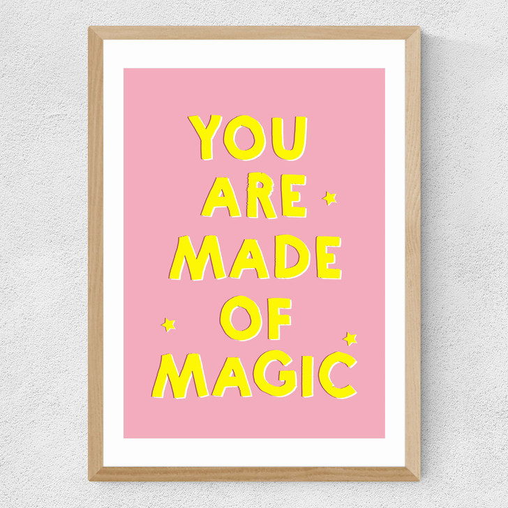 You Are Made of Magic Medium Oak Frame You Are Made of Magic Medium Oak Frame