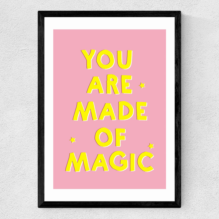 You Are Made of Magic Medium Black Frame