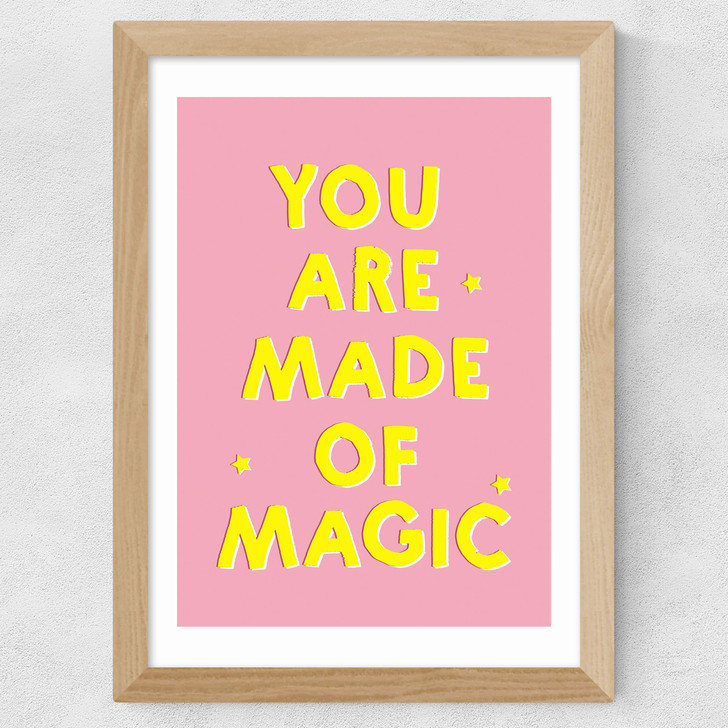 You Are Made of Magic Wide Oak Frame