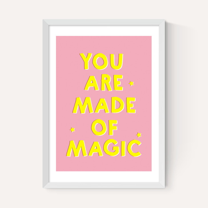 You Are Made of Magic