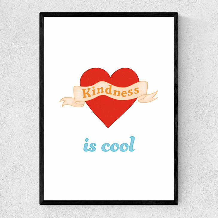 Kindness is Cool Narrow Black Frame Kindness is Cool Narrow Black Frame