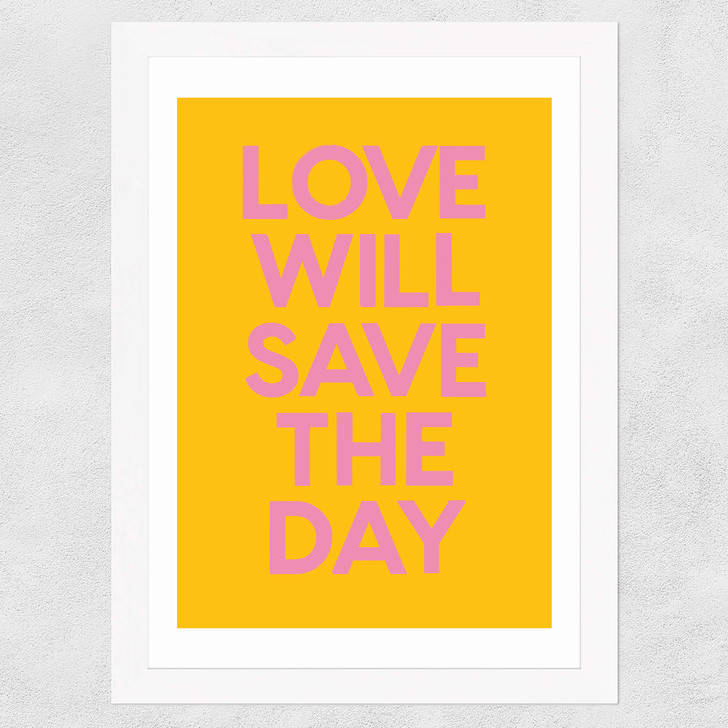 Love Will Save The Day Wide White Frame Love Will Save The Day Wide White Frame