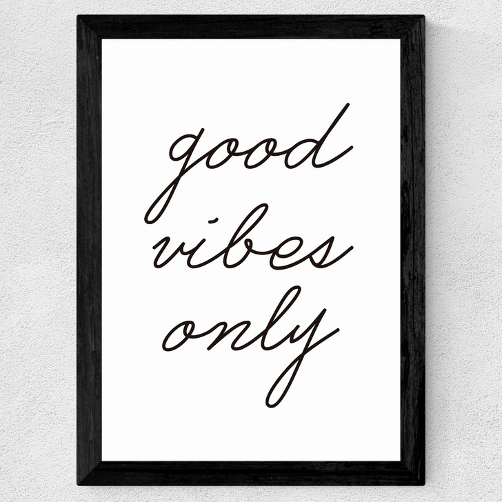 Good Vibes Only Wide Black Frame