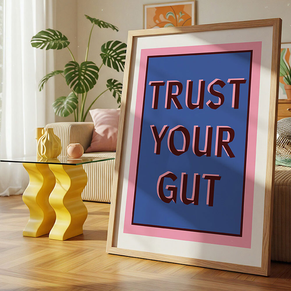 trust your gut art print by studio eleni in oak frame