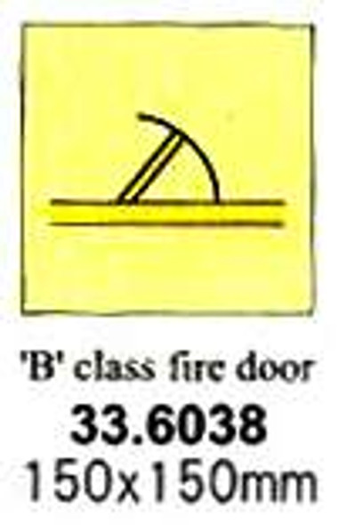FIRE CONTROL SIGN 'B' CLASS FIRE DOOR 150X150MM