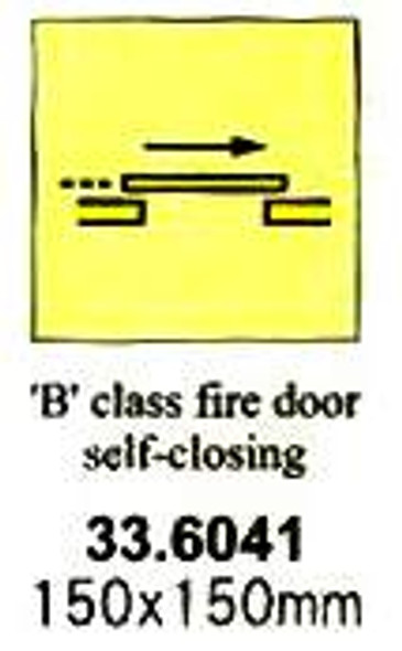FIRE CNTRL SIGN 'B'CLASS FIRE DOOR(SLD) SELFCLOSING150X150MM