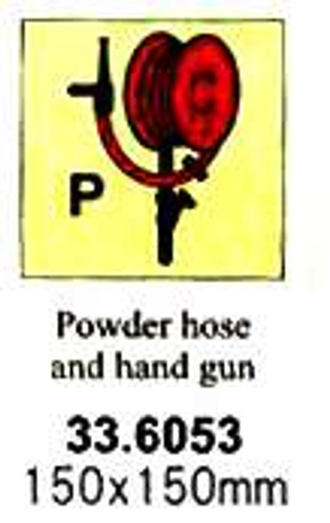 FIRE CONTROL SIGN POWDER HOSE AND HAND GUN 150X150MM