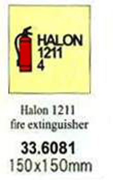 FIRE CONTROL SIGN HALON 1211 FIRE EXTINGUISHER 150X150MM