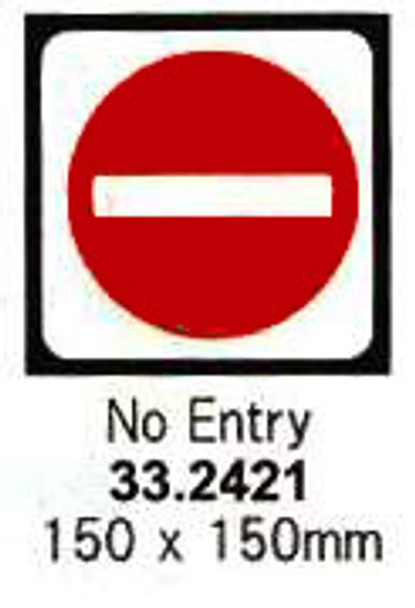 SIGN FOR PASSENGER VSL NO ENTRY 150X150MM