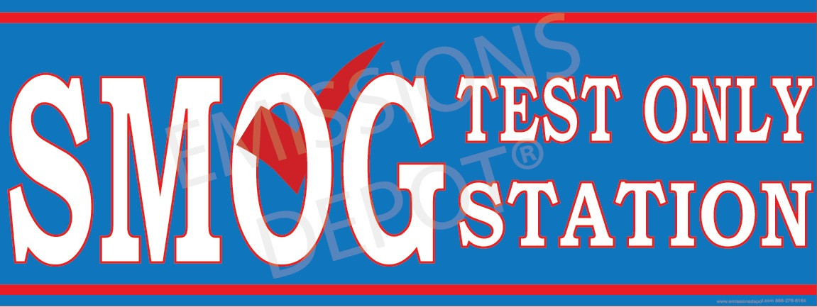 Smog Check | Test Only Station | Vinyl Banner