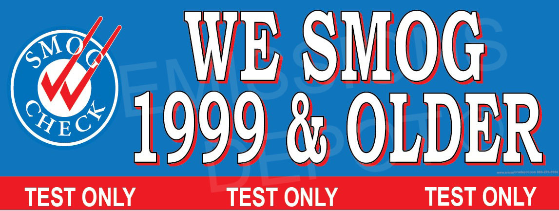 We Smog 1999 & Older | Smog Logo on Left | Test Only | Vinyl Banner