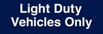 Sign - SSA Light Duty Vehicles Only - Metal (8" x 24")