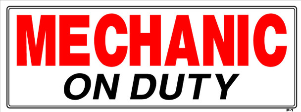 Sign - Mechanic on Duty (9in x 24in)