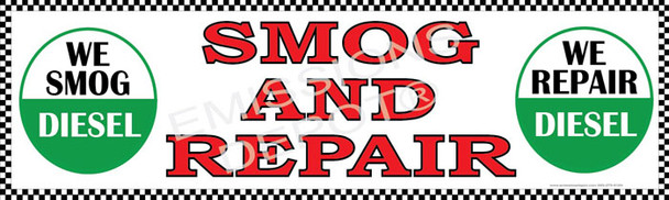 We Smog Diesel | Smog & Repair | We Repair Diesel | Vinyl Banner