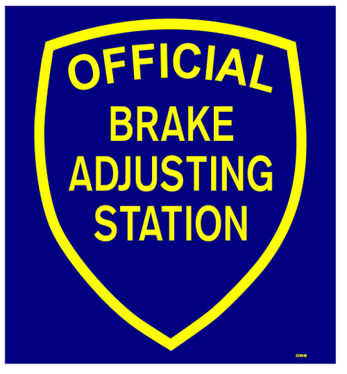 Sign Official Brake Adjusting Station Metal (24in x 26in Sign Official Brake Adjusting Station Metal (24in x 26in