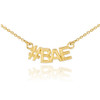 14k Gold #BAE Necklace
