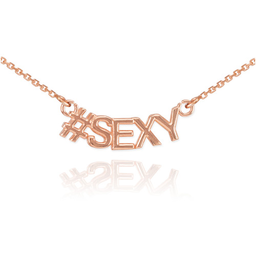 14k Rose Gold #SEXY Necklace