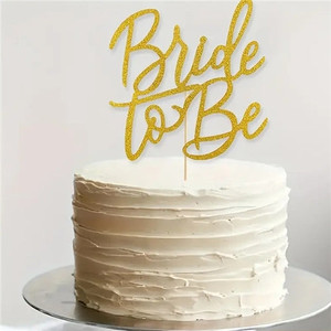 Bride to Be Cake Topper. Gold Glitter Card