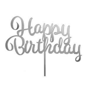 Acrylic Happy Birthday Cake Topper - Silver Acrylic Happy Birthday Cake Topper - Silver
