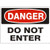 "DANGER Do Not Enter" 10x14 Plastic Sign