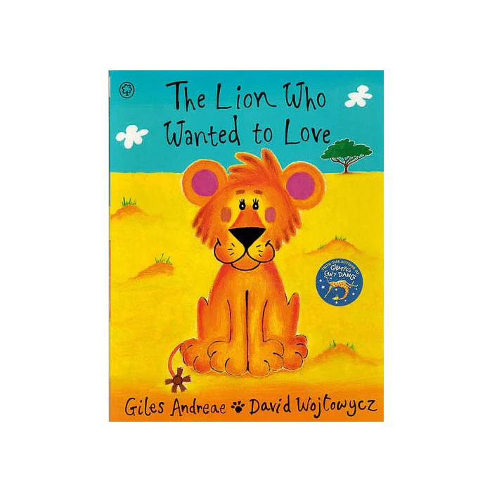 Book - The Lion Who Wanted to Love