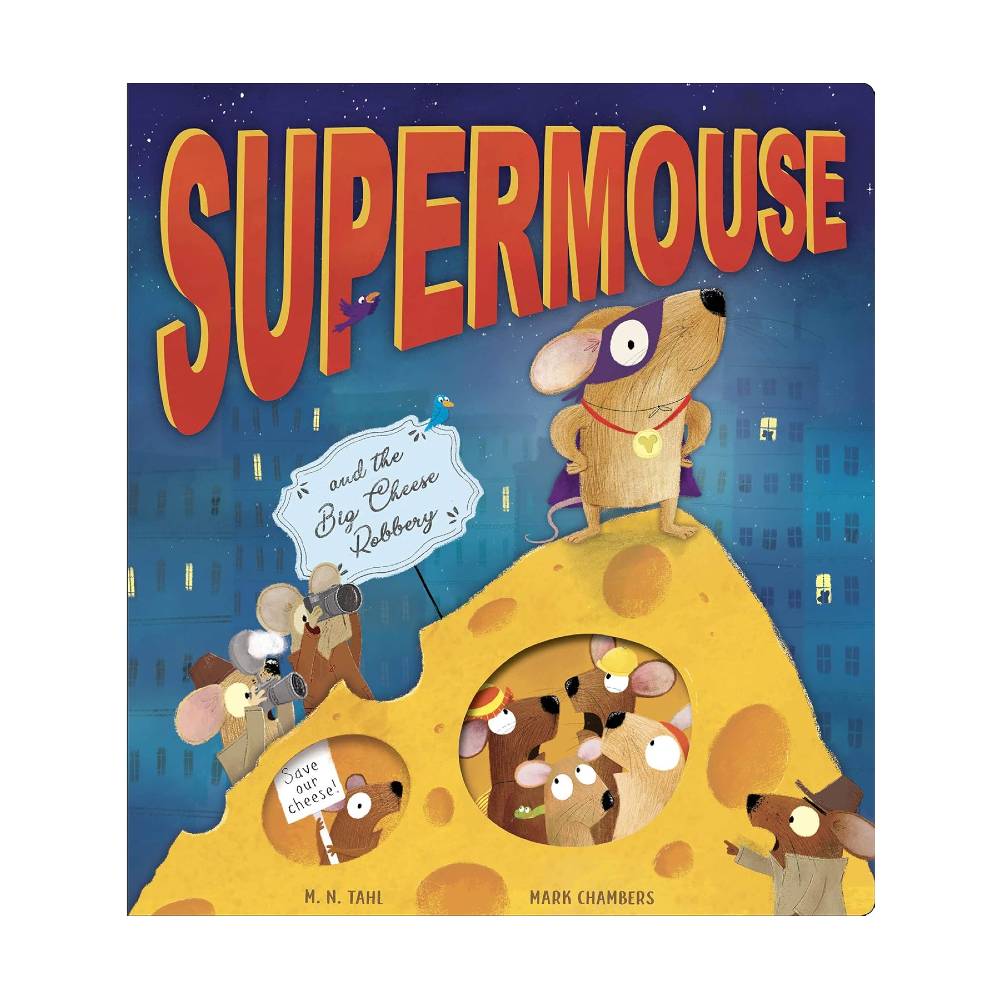 Book  Supermouse and the Big Cheese Robbery