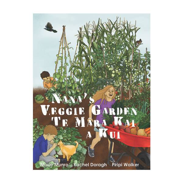 Book - Nana's Veggie Garden Te Mara Kai a Kui