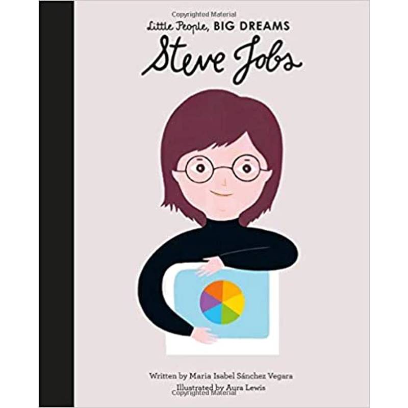 Little People, Big Dreams Book - Steve Jobs