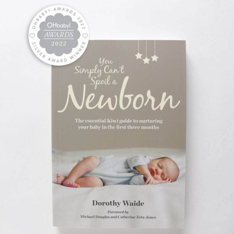 You Simply Can't Spoil a Newborn by Dorothy Waide