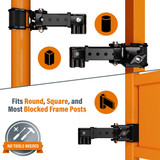 The Universal Clamp Kit is Compatible on Round, Square, and Most Blocked Frame Posts With No Tools Required