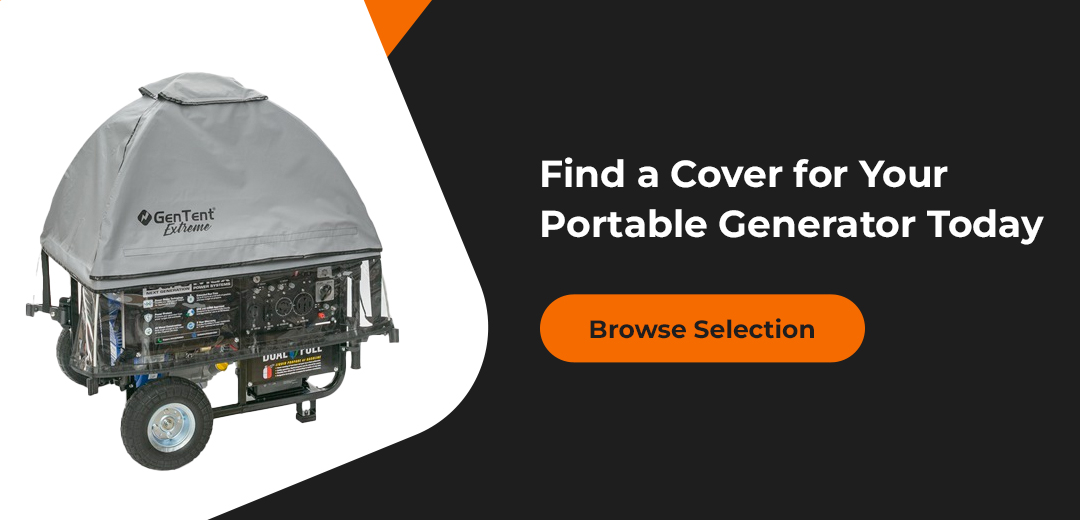 Graphic stating - "Find a Cover for Your Portable Generator Today" showing a generator with a GenTent cover along with a link to browse the selection.
