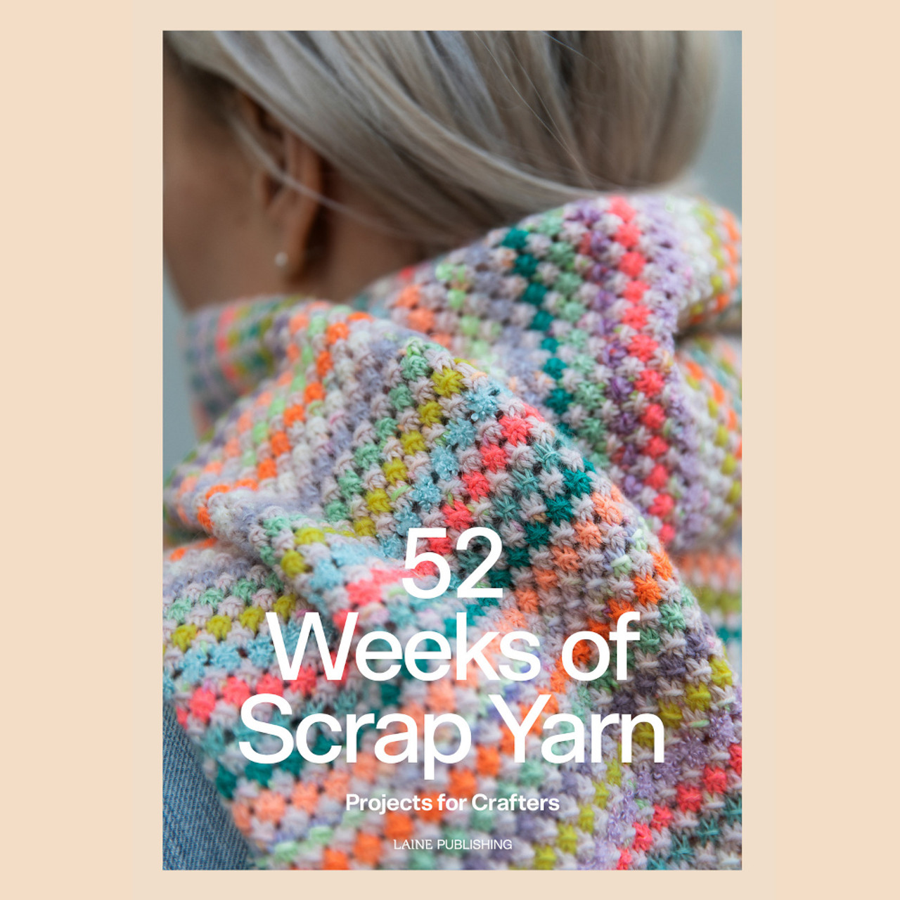 ⭐︎美品⭐︎「52 Weeks of Scrap Yarn」 LAINE Laine Book 52 Weeks of Scrap Yarn - The Websters