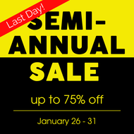 Extra Savings Today: Last Day of Semi-Annual Sale!