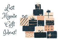 Last Minute Gift Ideas