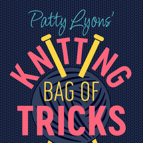 Patty Lyons' Knitting Bag of Tricks Cover Thumbnail