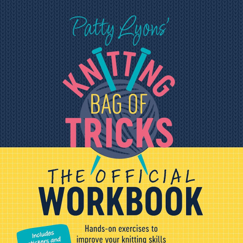 Patty Lyons' Knitting Bag of Tricks - The Official Workbook Cover Thumbnail