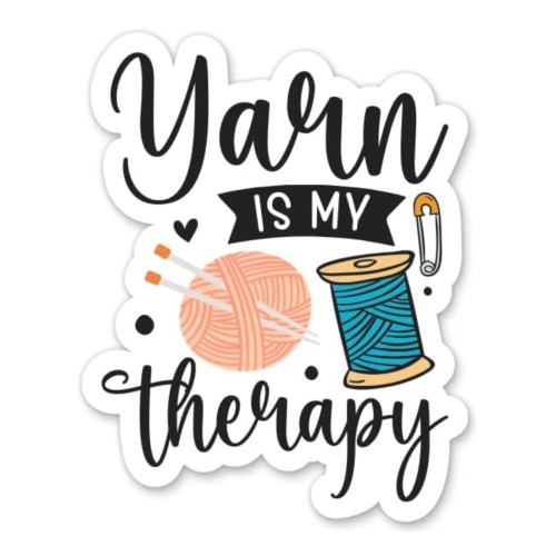 Lyrical River Designs Sticker Yarn is My Therapy
