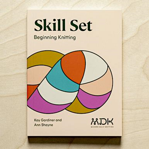 Modern Daily Knitting Skill Set - Beginning Knitting Cover