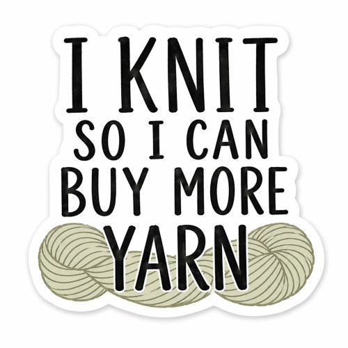 Shady Pines Vinyl Sticker (Buy More Yarn - Knit)