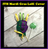 In The Hoop Mardi Gras Mask Lollipop Cover Embroidery Machine Design