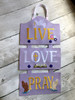 In The Hoop LIVE LOVE PRAY Wall Hanging Embroidery Machine Design