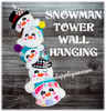 In The Hoop Snowman Tower Wall Hanging Embroidery Machine Design