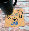 In The Hoop Dog Dad Coaster Embroidery Machine Design