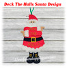 In The Hoop Santa Deck The Halls Sign Embroidery Machine Design