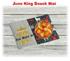 In The Hoop June King Snack Mat Embroidery Machine Design