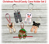 ITH Christmas Pencil/Candy Holder Set 2 Embroidery Machine Designs